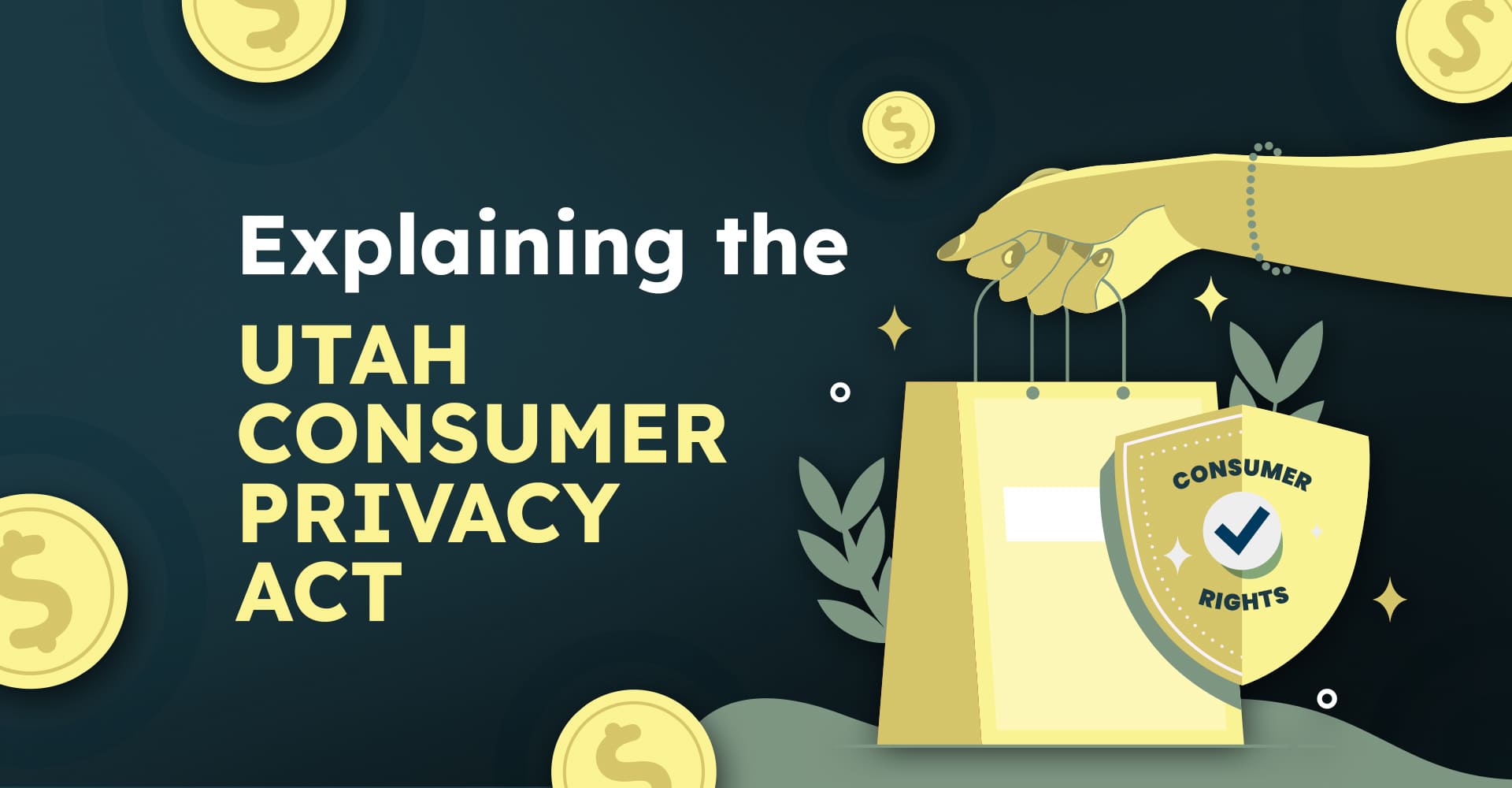 The Utah Consumer Privacy Act: What You Need To Know